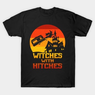 Witches With Hitches Travel Trailer Camping Halloween T-Shirt